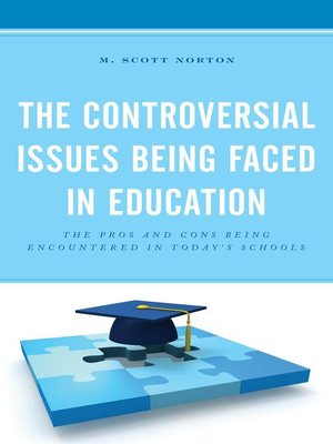 cover image of The Controversial Issues Being Faced in Education